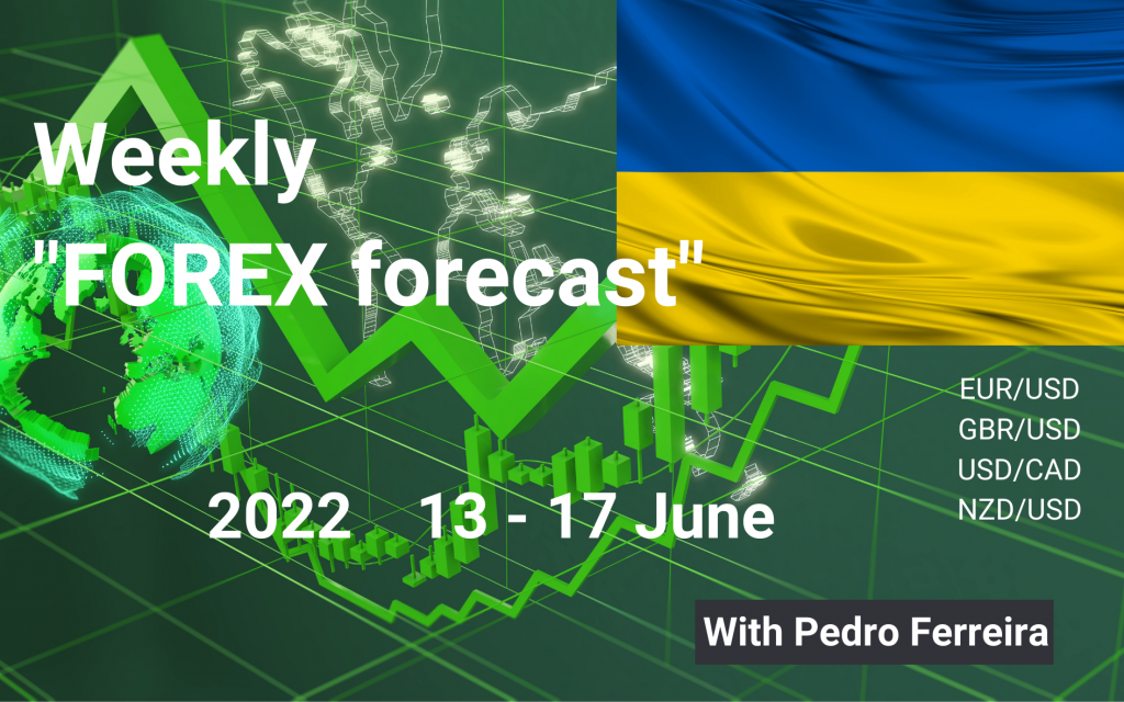  Weekly Forex Forecasts: Forex Forecast: 13 June 2022 - 17 June 2022
